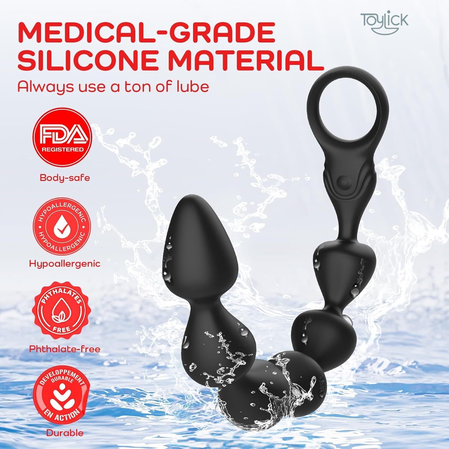 14-4-inch-ultra-soft-liquid-silicone-vibrating-anal-beads-toylick-4 A promotional image highlighting the "MEDICAL-GRADE SILICONE MATERIAL" of the Toylick anal beads. The black, beaded toy is shown against a background with a water splash effect. A series of red badges on the left indicate that the product is Body-safe (FDA Registered), Hypoallergenic, Phthalate-free, and Durable.