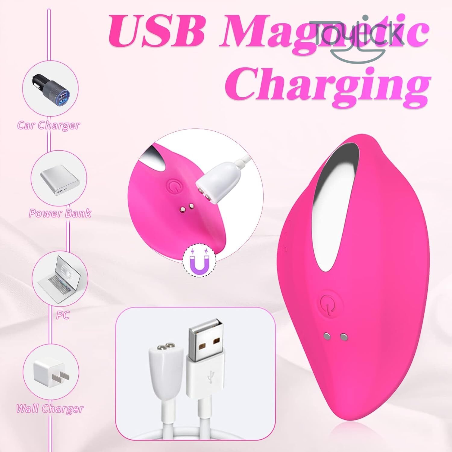wireless-vibrating-panties-with-12-modes-remote-control-toylick-4 An infographic illustrating the "USB Magnetic Charging" feature of the Toylick vibrating panty. The pink vibrator is shown alongside its magnetic charging cable. Icons on the left display various charging options: Car Charger, Power Bank, PC, and Wall Charger.
